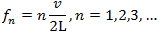 Resonance Frequencies for a Pipe Resonance Frequencies for a Pipe
